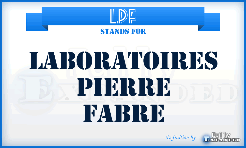 LPF - Laboratoires Pierre Fabre