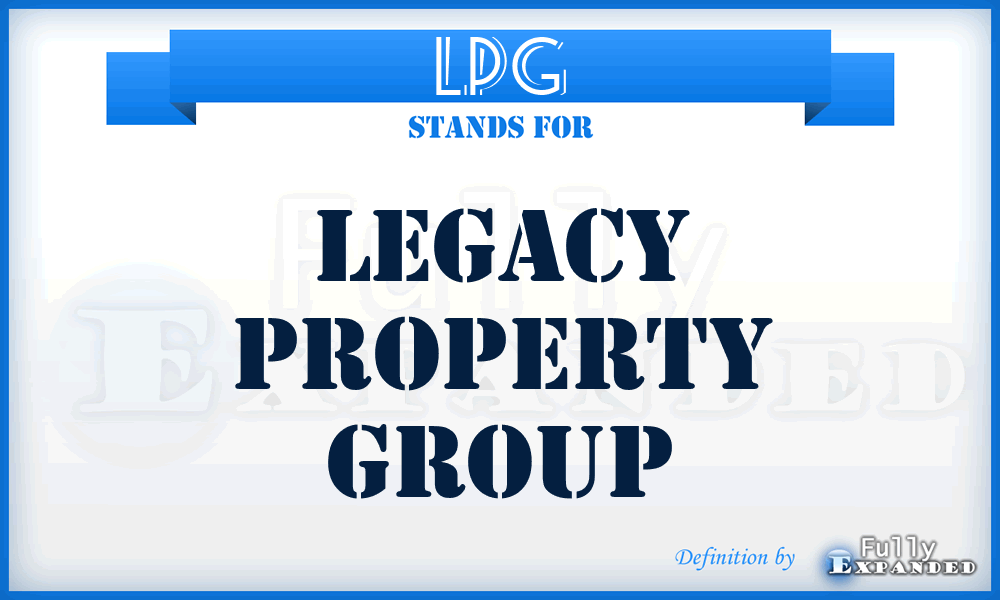 LPG - Legacy Property Group