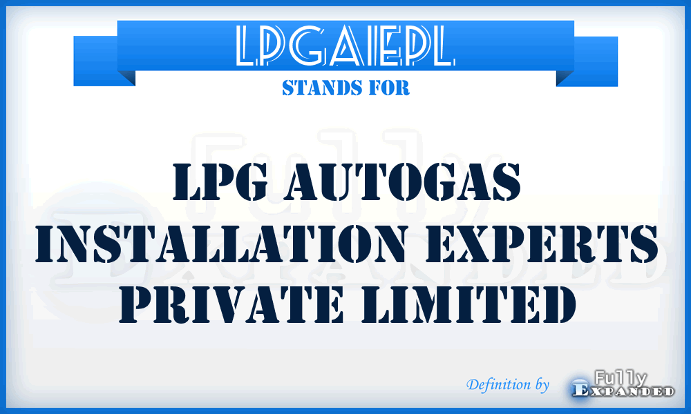 LPGAIEPL - LPG Autogas Installation Experts Private Limited