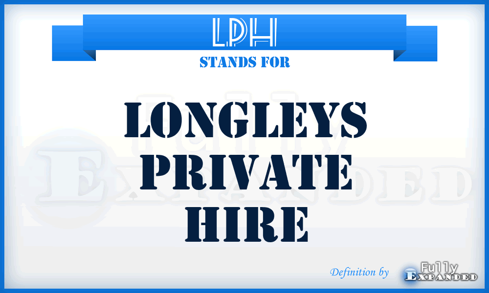 LPH - Longleys Private Hire