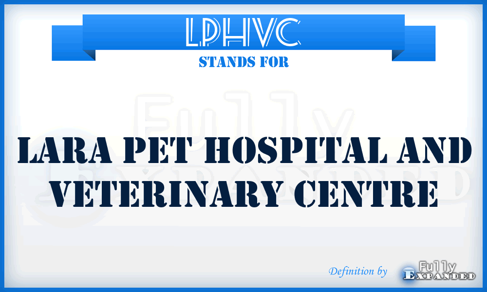 LPHVC - Lara Pet Hospital and Veterinary Centre
