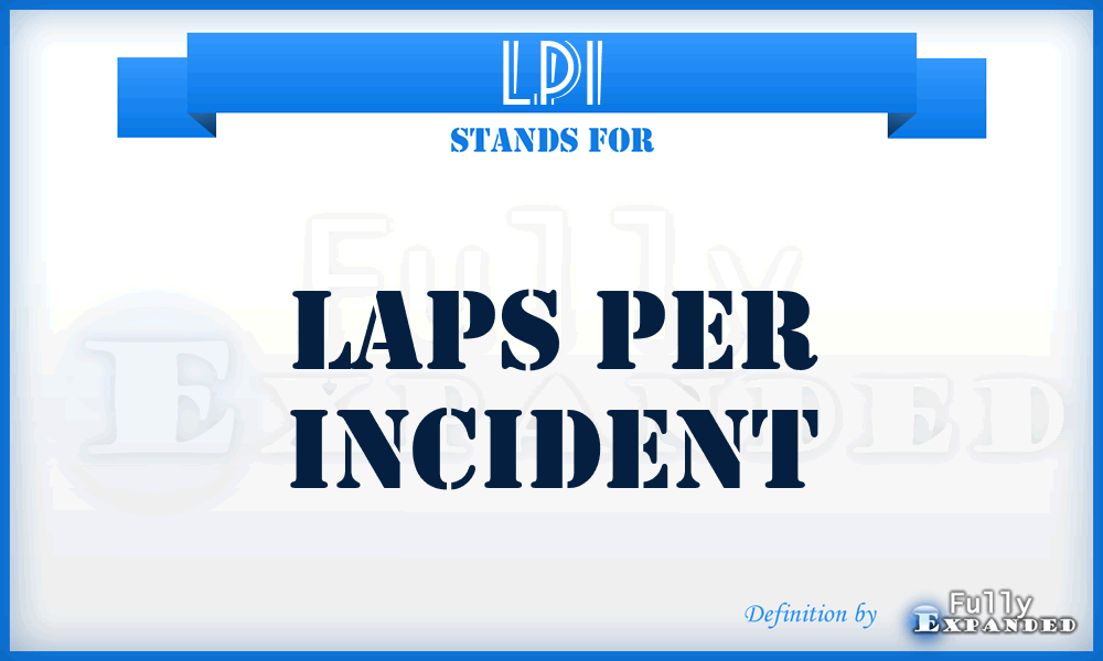LPI - Laps Per Incident