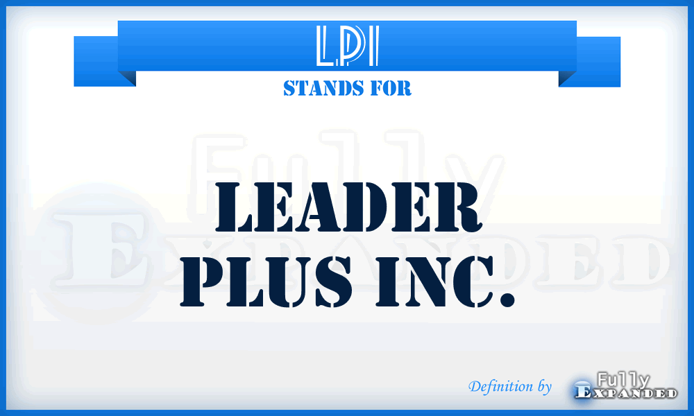 LPI - Leader Plus Inc.