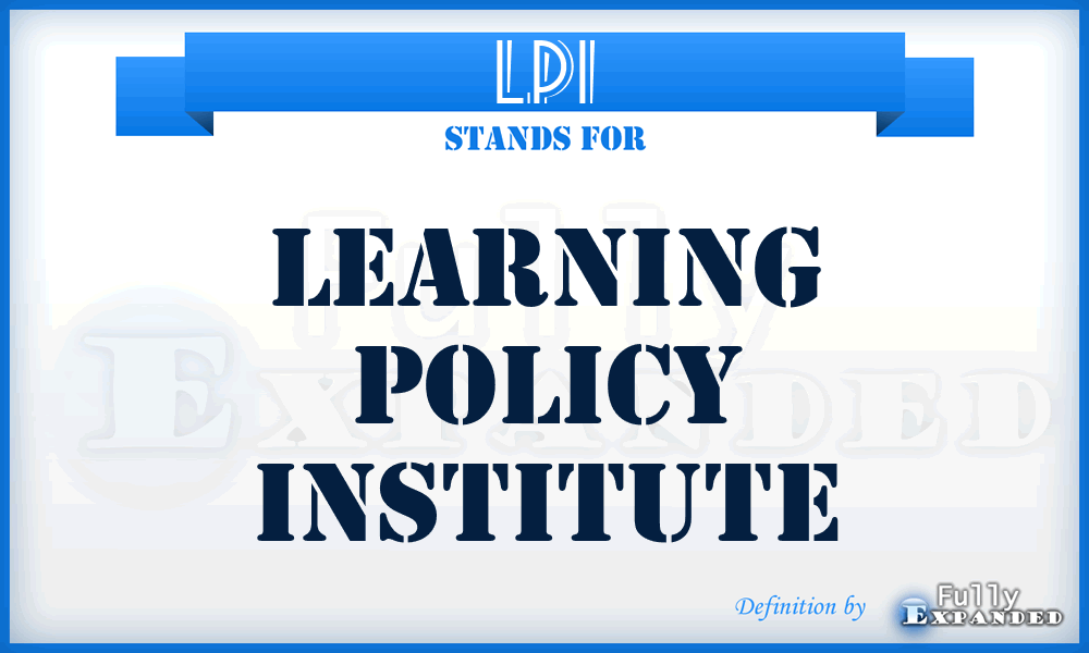 LPI - Learning Policy Institute