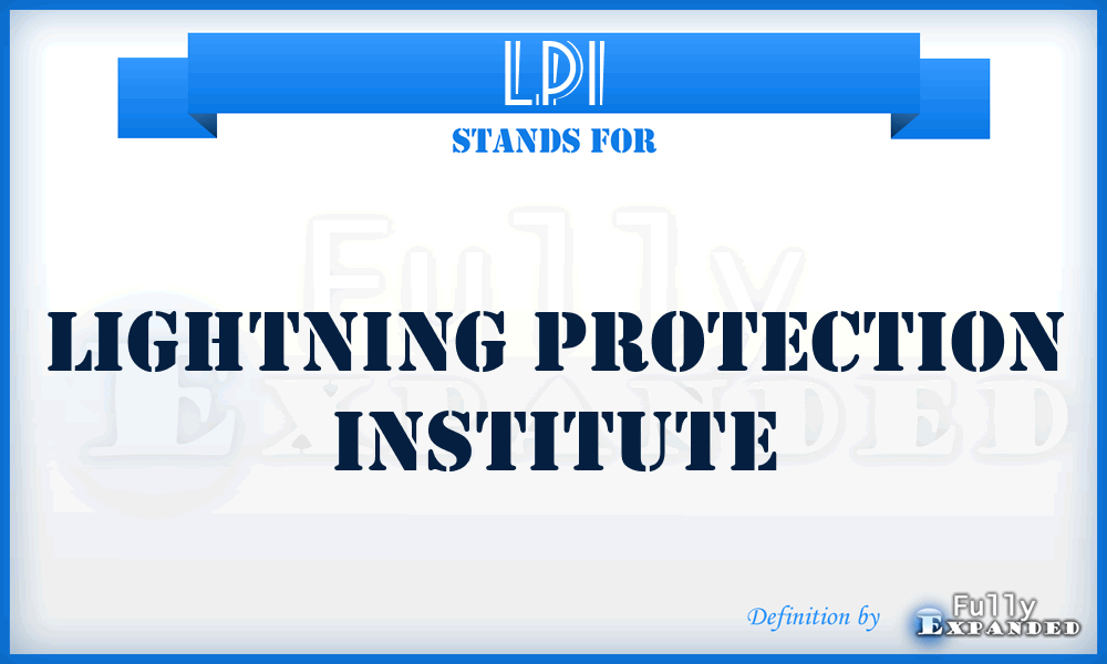 LPI - Lightning Protection Institute