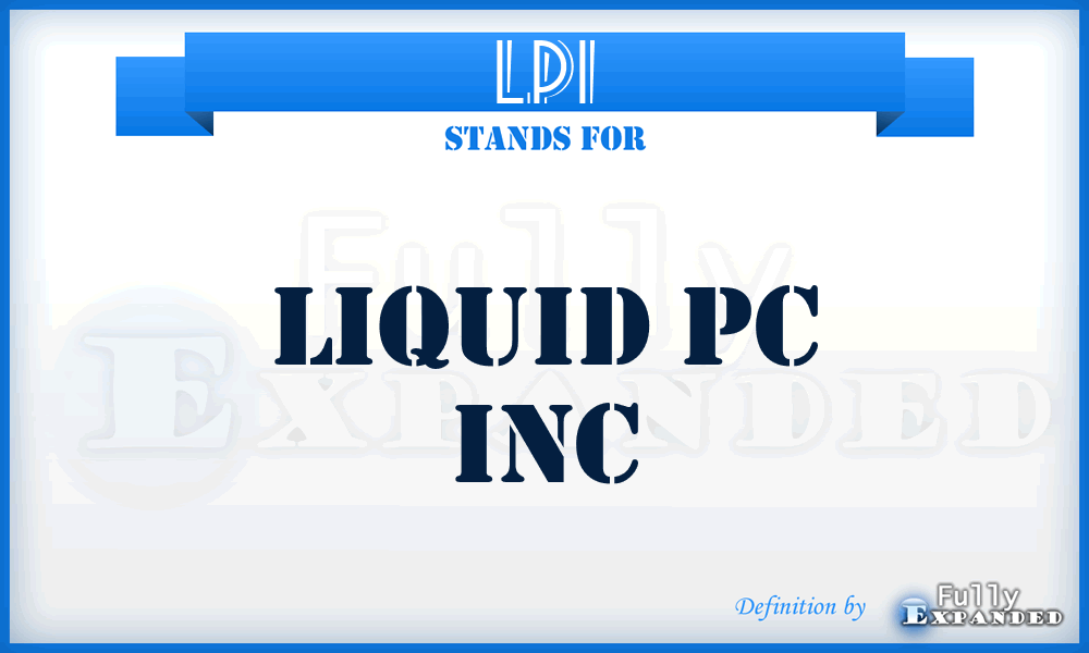 LPI - Liquid Pc Inc