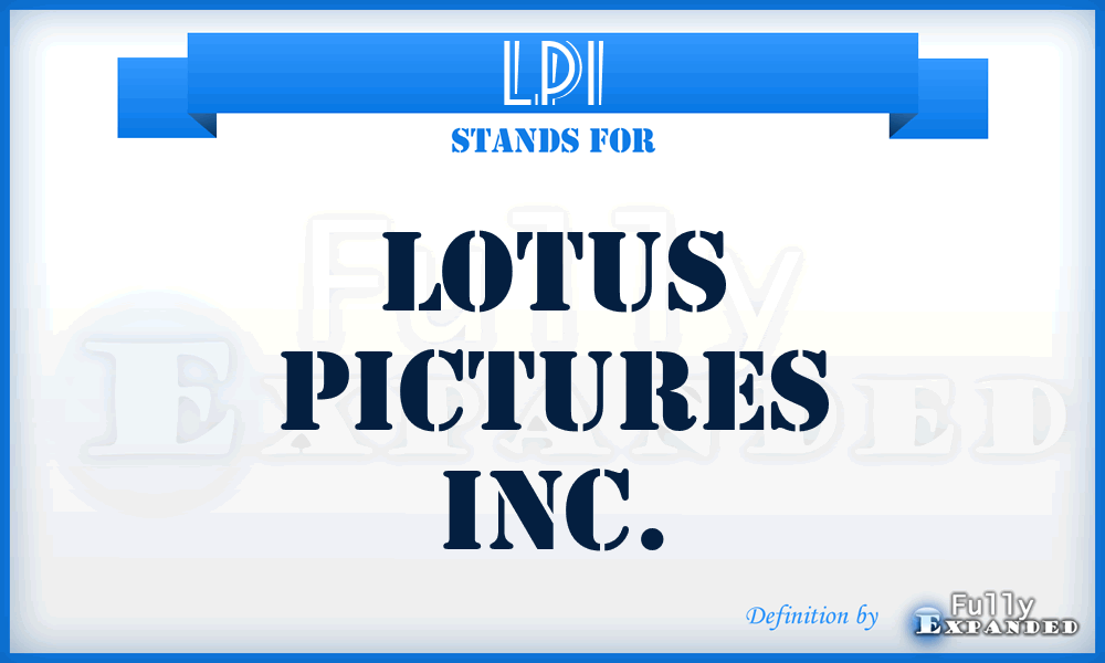LPI - Lotus Pictures Inc.
