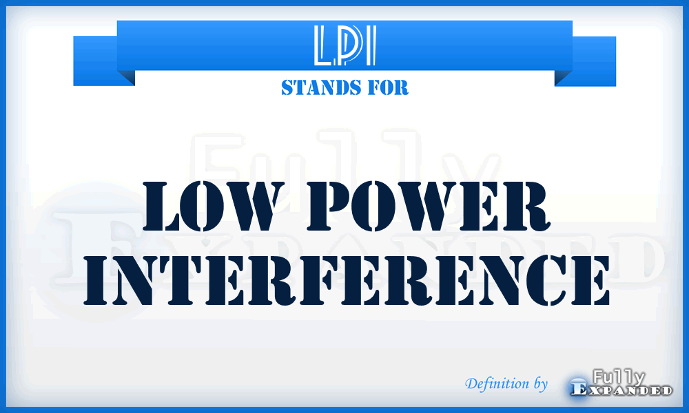 LPI - Low Power Interference