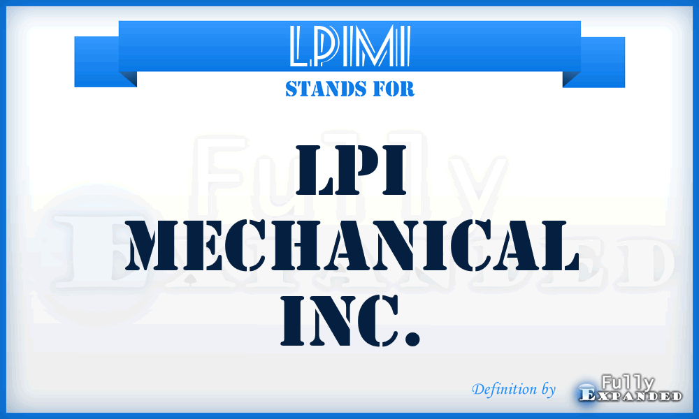 LPIMI - LPI Mechanical Inc.