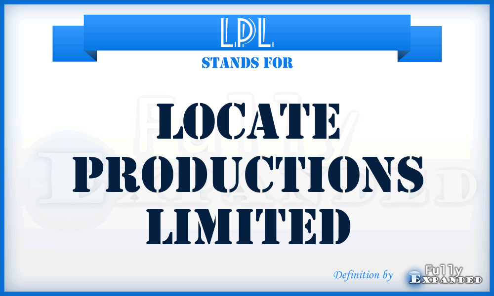 LPL - Locate Productions Limited