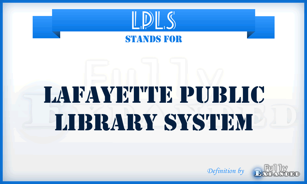 LPLS - Lafayette Public Library System