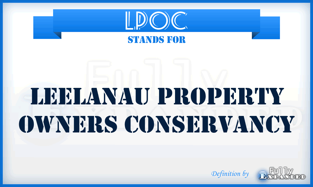 LPOC - Leelanau Property Owners Conservancy