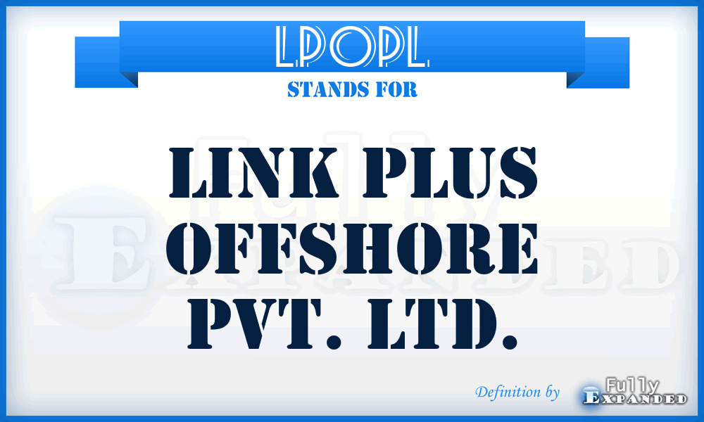 LPOPL - Link Plus Offshore Pvt. Ltd.