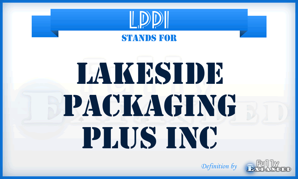 LPPI - Lakeside Packaging Plus Inc