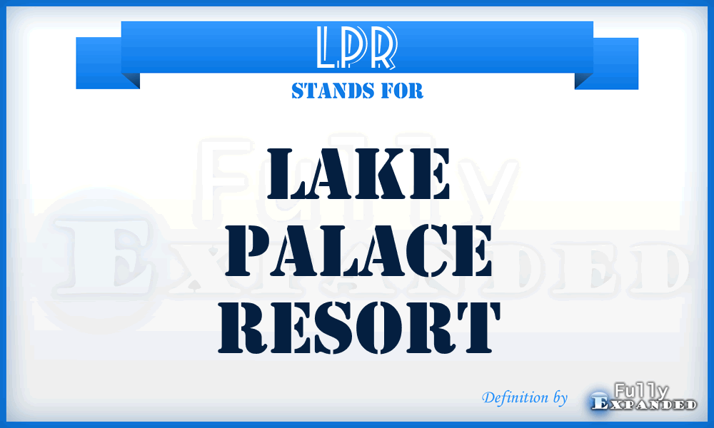 LPR - Lake Palace Resort