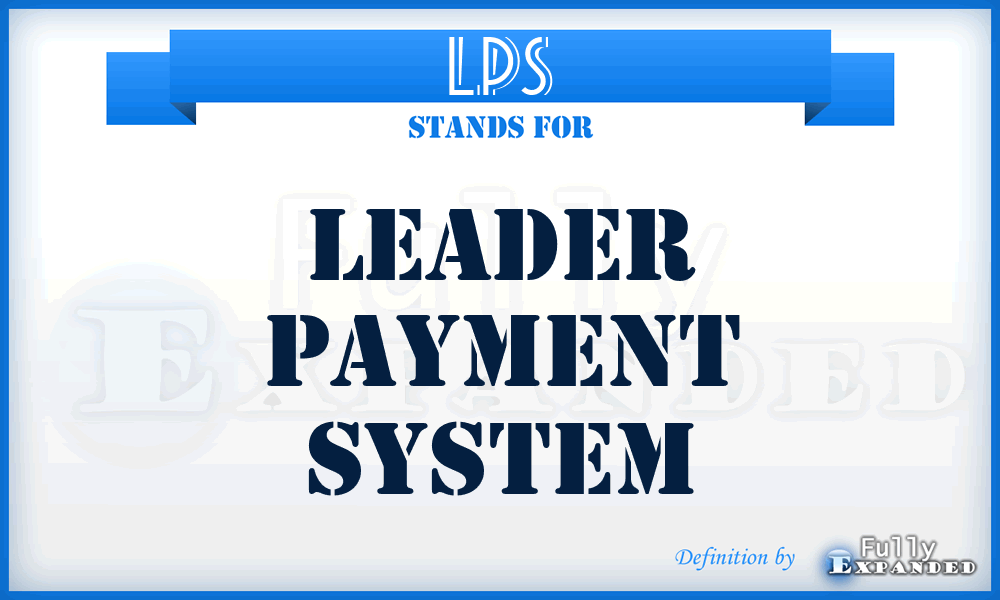 LPS - Leader Payment System