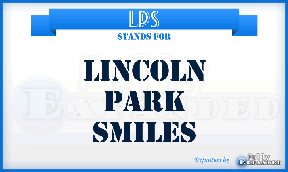 LPS - Lincoln Park Smiles
