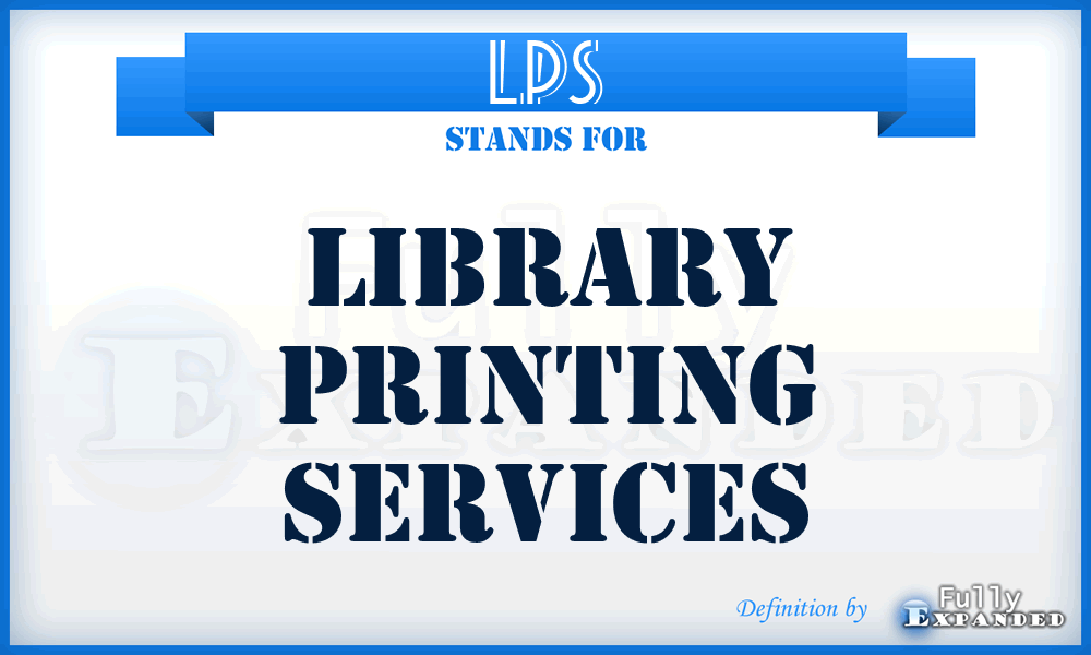 LPS - Library Printing Services