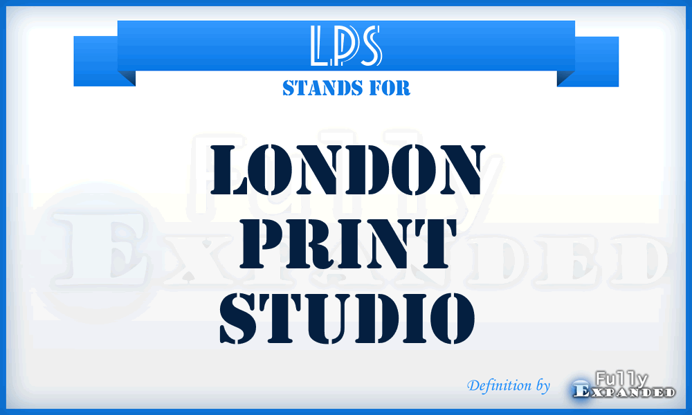 LPS - London Print Studio