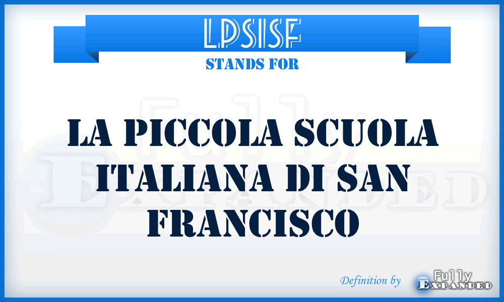 LPSISF - La Piccola Scuola Italiana di San Francisco