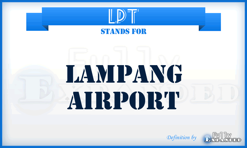 LPT - Lampang airport