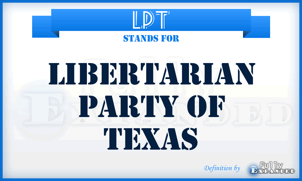LPT - Libertarian Party of Texas