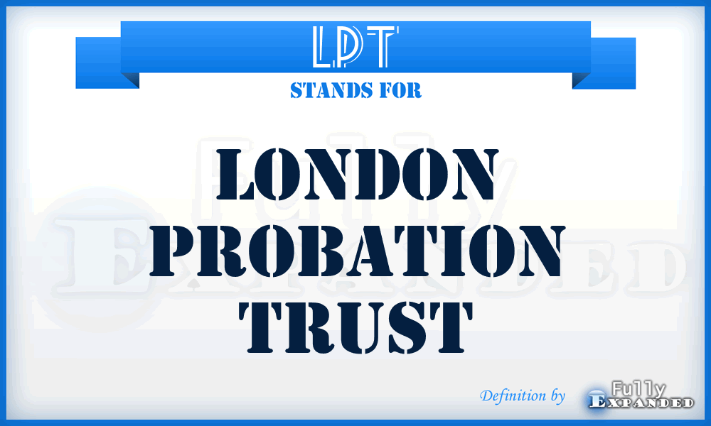 LPT - London Probation Trust