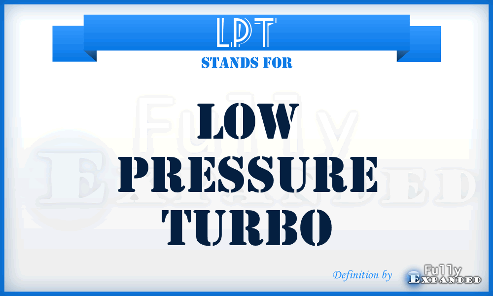 LPT - Low Pressure Turbo