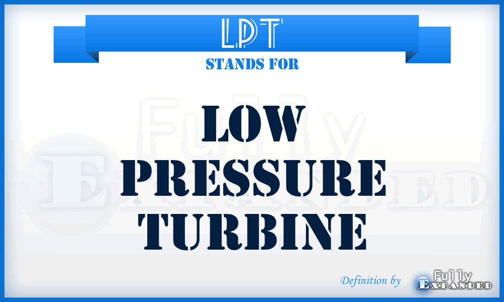 LPT - Low Pressure Turbine