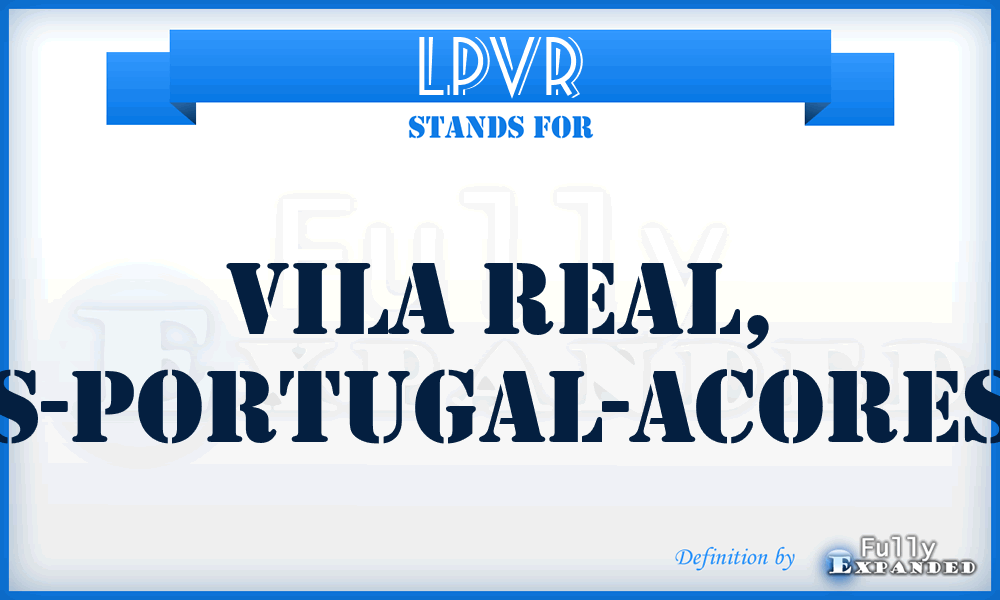 LPVR - Vila Real, S-Portugal-Acores