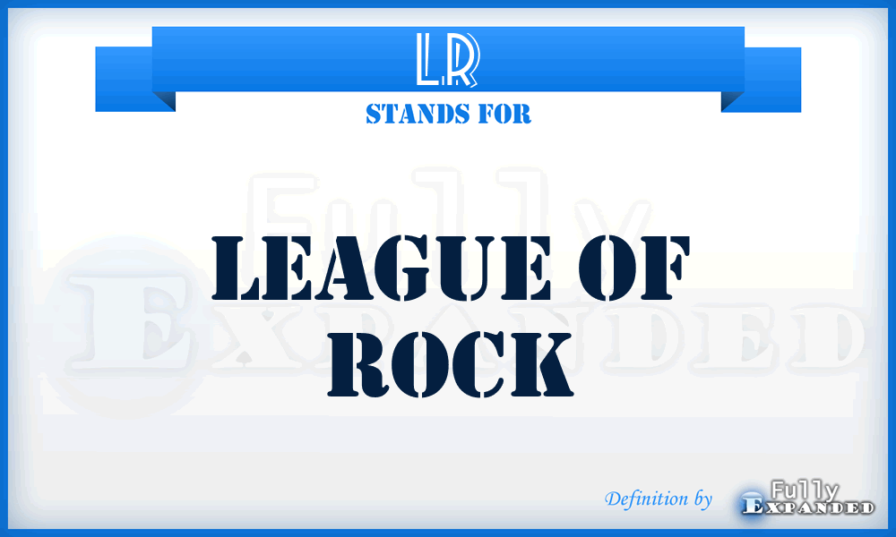 LR - League of Rock