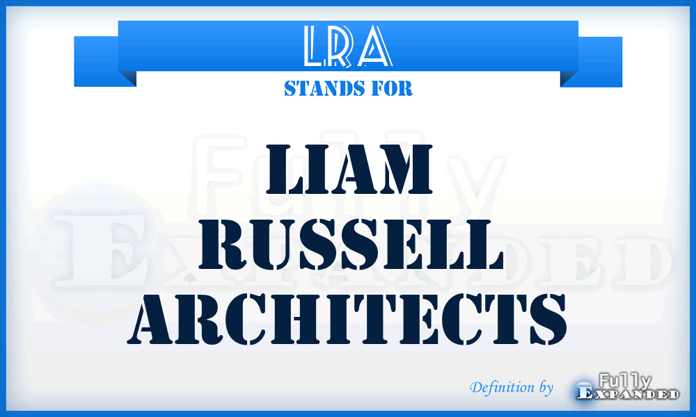 LRA - Liam Russell Architects