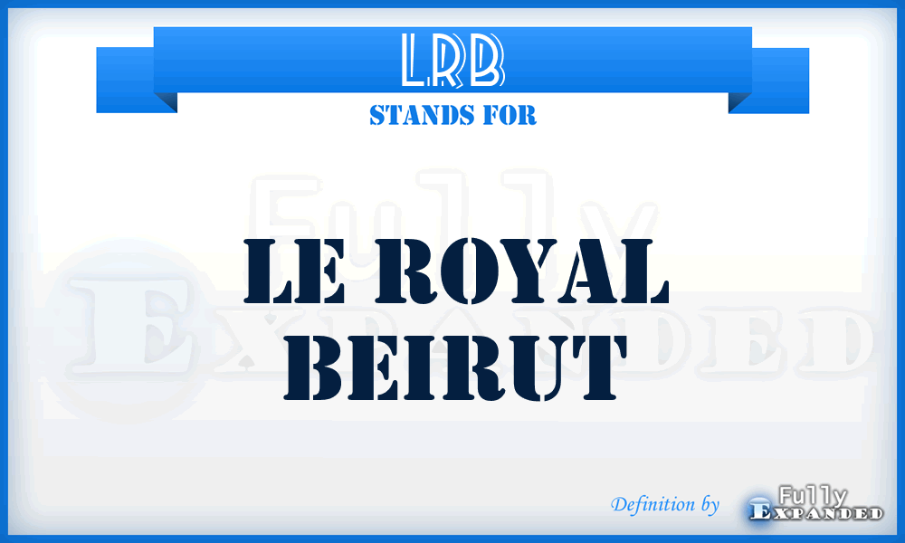 LRB - Le Royal Beirut