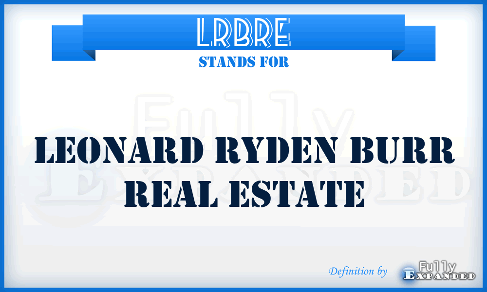 LRBRE - Leonard Ryden Burr Real Estate