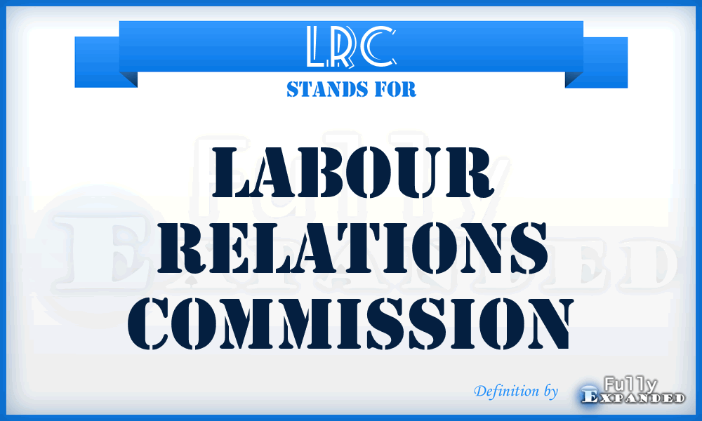 LRC - Labour Relations Commission