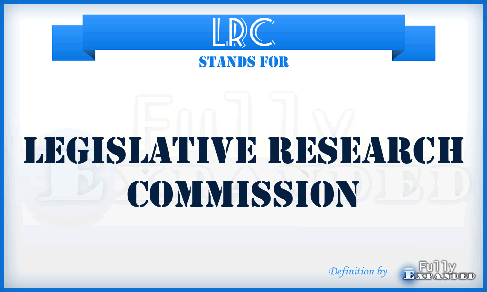 LRC - Legislative Research Commission