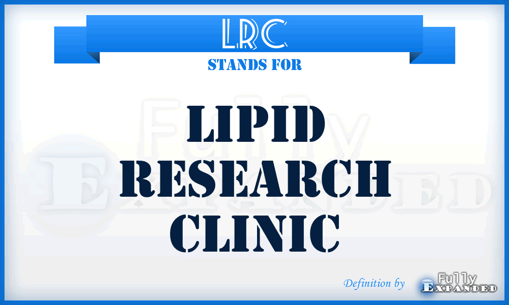 LRC - Lipid Research Clinic