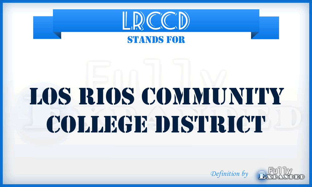 LRCCD - Los Rios Community College District