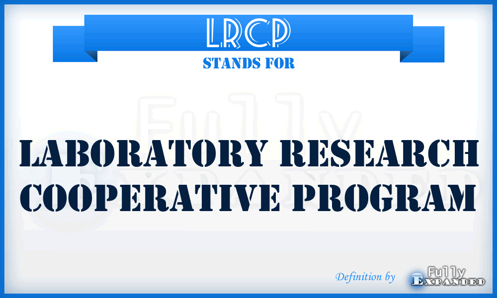 LRCP - Laboratory Research Cooperative Program