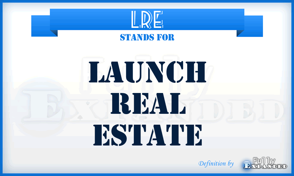 LRE - Launch Real Estate