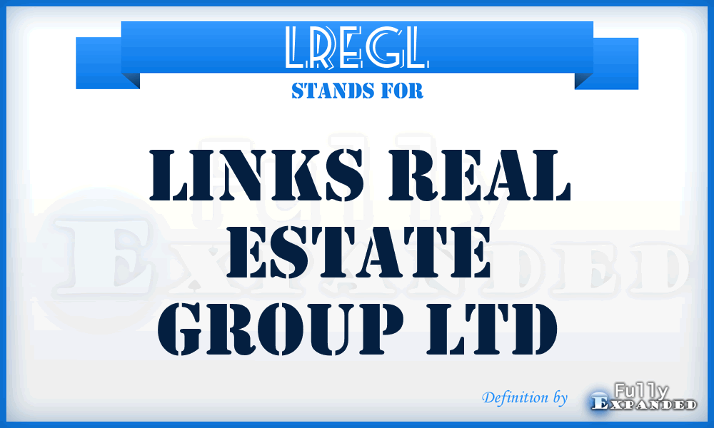 LREGL - Links Real Estate Group Ltd