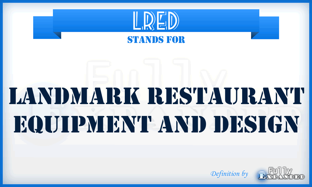 LRED - Landmark Restaurant Equipment and Design
