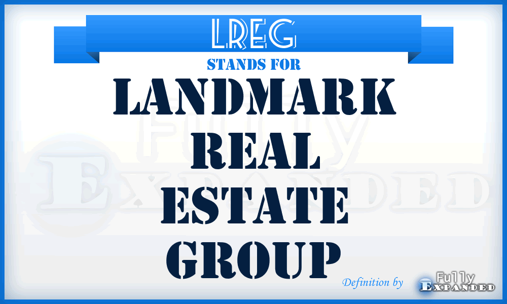 LREG - Landmark Real Estate Group