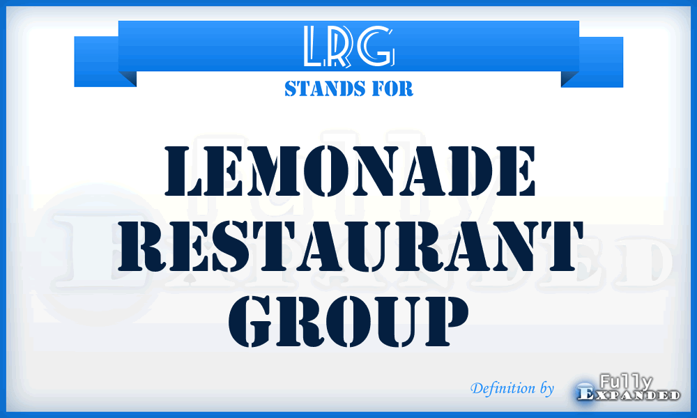 LRG - Lemonade Restaurant Group