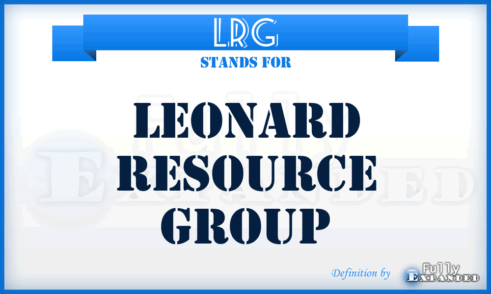 LRG - Leonard Resource Group