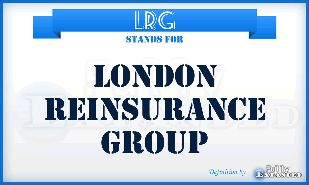 LRG - London Reinsurance Group