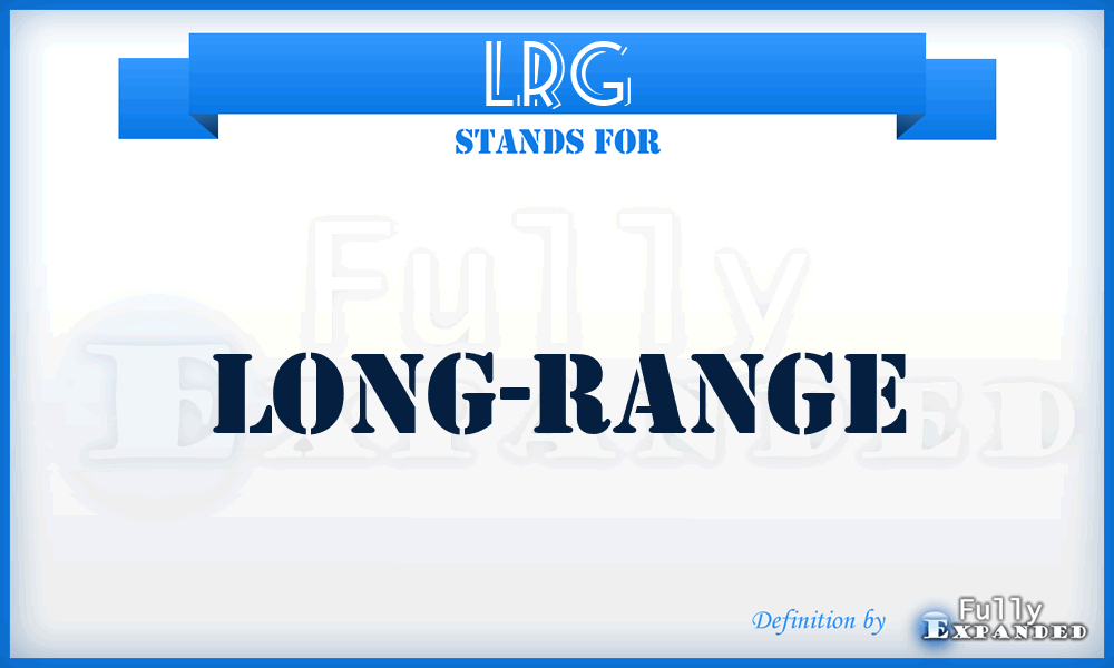 LRG - long-range