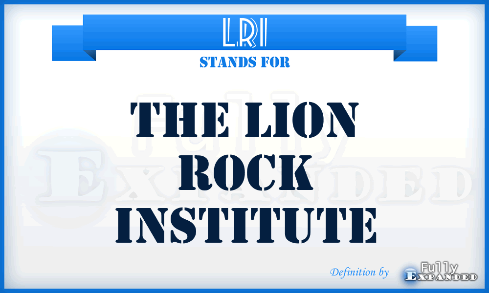 LRI - The Lion Rock Institute