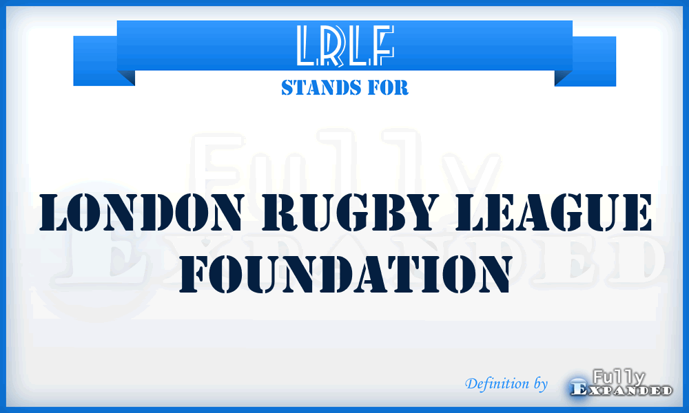 LRLF - London Rugby League Foundation