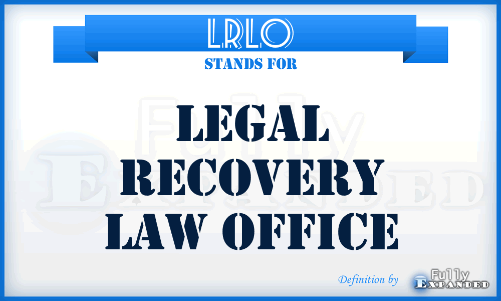 LRLO - Legal Recovery Law Office